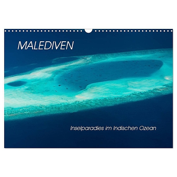 Malediven - Inselparadies im Indischen Ozean (Wandkalender 2024 DIN A3 quer), CALVENDO Monatskalender, Sandra Simone Flach