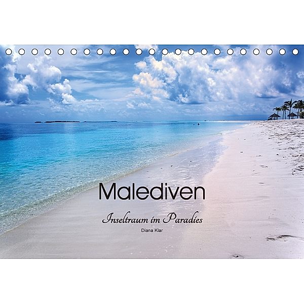 Malediven - Inseltraum im Paradies (Tischkalender 2018 DIN A5 quer), Diana Klar