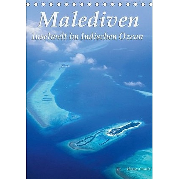 Malediven - Inselwelt im Indischen Ozean (Tischkalender 2020 DIN A5 hoch), Christine Cmarits, Hannes Cmarits