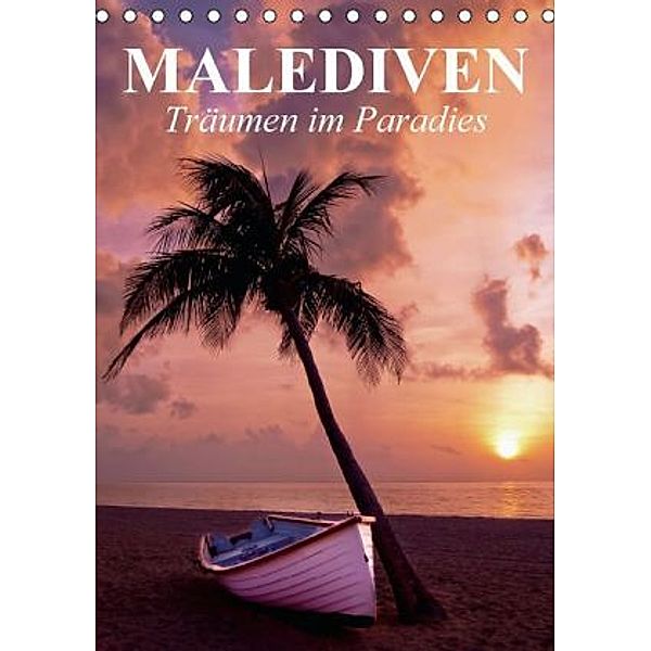 Malediven Träumen im Paradies (Tischkalender 2015 DIN A5 hoch), Elisabeth Stanzer