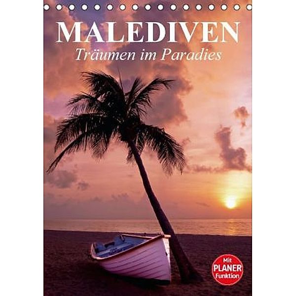 Malediven - Träumen im Paradies (Tischkalender 2016 DIN A5 hoch), Elisabeth Stanzer
