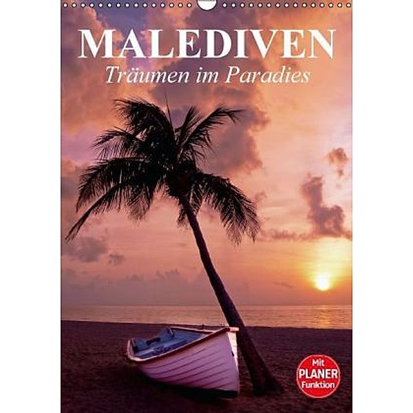 Malediven - Träumen im Paradies (Wandkalender 2016 DIN A3 hoch), Elisabeth Stanzer
