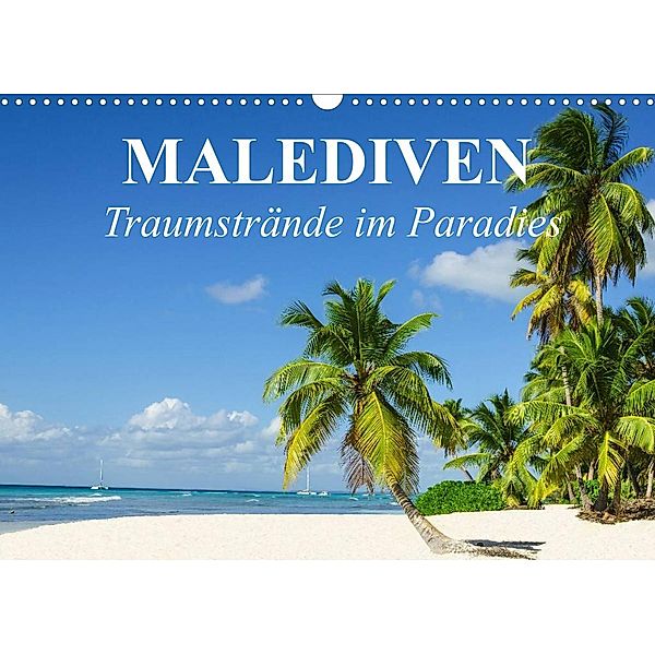 Malediven - Traumstrände im Paradies (Wandkalender 2023 DIN A3 quer), Elisabeth Stanzer