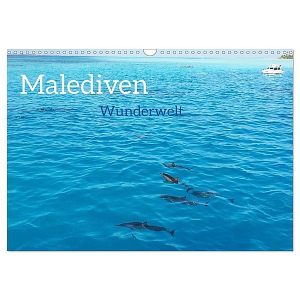 MALEDIVEN Wunderwelt (Wandkalender 2025 DIN A3 quer), CALVENDO Monatskalender, Calvendo, photografie-iam.ch