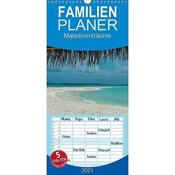 Malediventräume - Familienplaner hoch (Wandkalender 2021 , 21 cm x 45 cm, hoch), Dietmar Blome