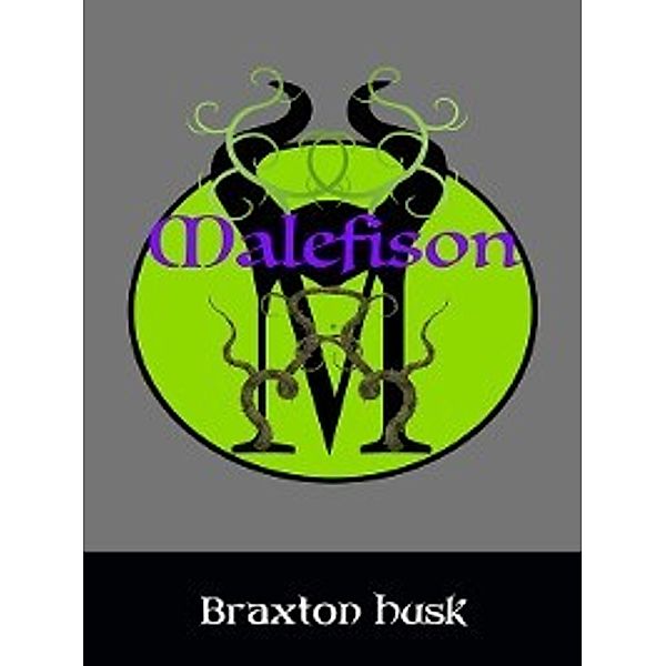 Malefison, Braxton Husk