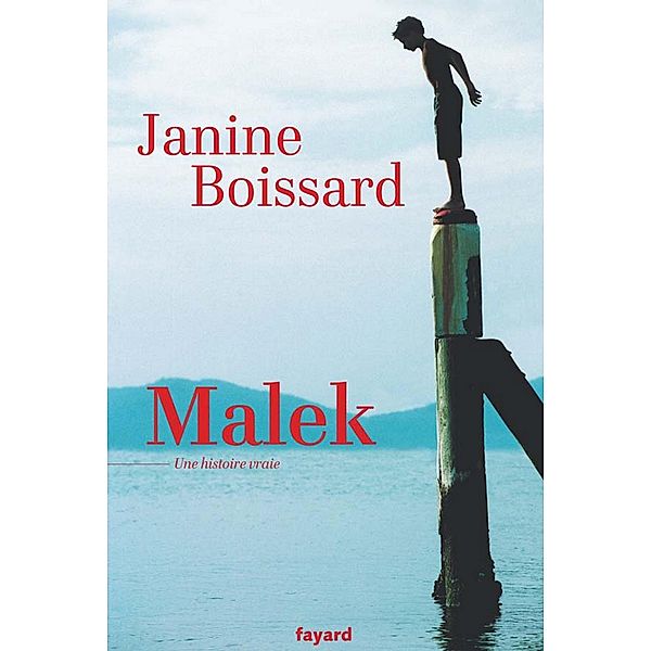 Malek / Littérature Française, Janine Boissard