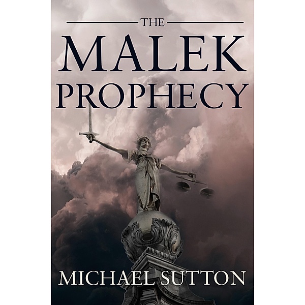 Malek Prophecy, Michael Sutton