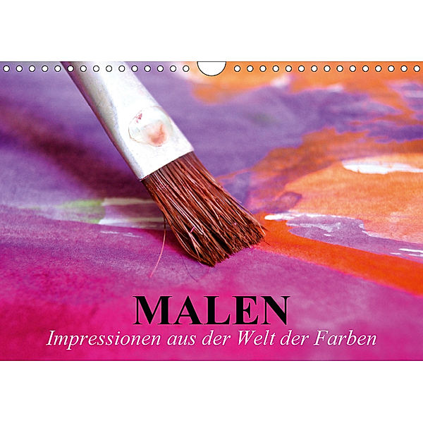 Malen. Impressionen aus der Welt der Farben (Wandkalender 2019 DIN A4 quer), Elisabeth Stanzer