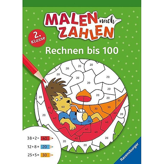 Malen nach Zahlen, 2. Kl.: Rechnen bis 100 Buch versandkostenfrei bei  Weltbild.de bestellen