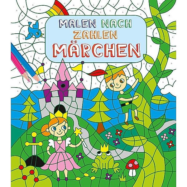 Malen nach Zahlen: Märchen