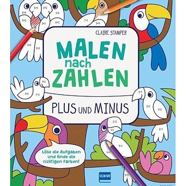 Malen nach Zahlen: Plus und Minus, Claire Stamper