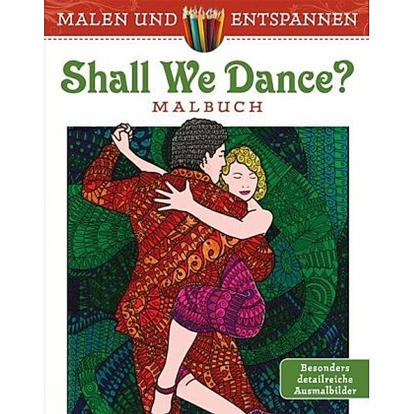 Malen und entspannen: Shall we dance?, Phill Evans