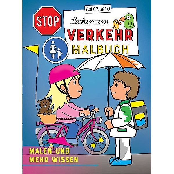 Malen und mehr wissen / Sicher im Verkehr Malbuch