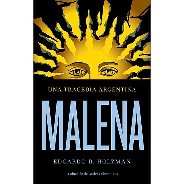 Malena, Edgardo D. Holzman