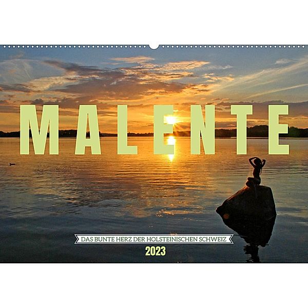 Malente - Das bunte Herz der Holsteinischen Schweiz (Wandkalender 2023 DIN A2 quer), Holger Felix