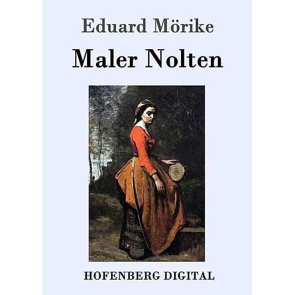 Maler Nolten, Eduard Mörike