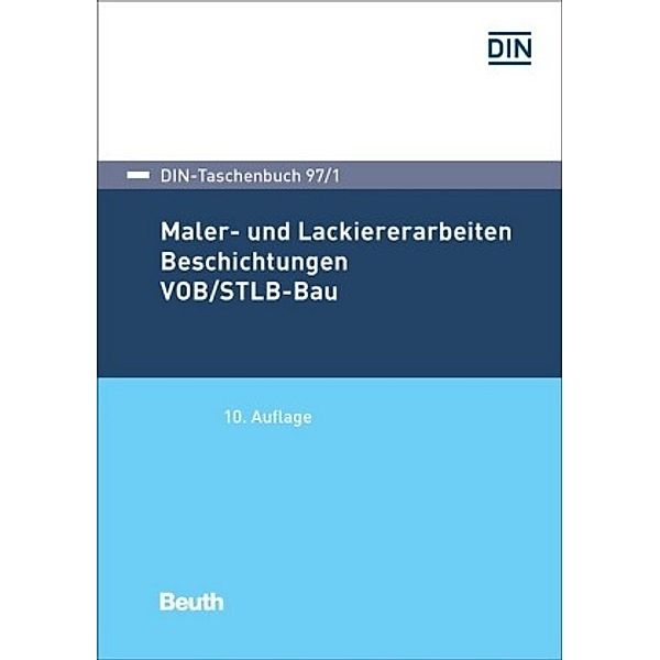Maler- und Lackiererarbeiten - Beschichtungen VOB/STLB-Bau