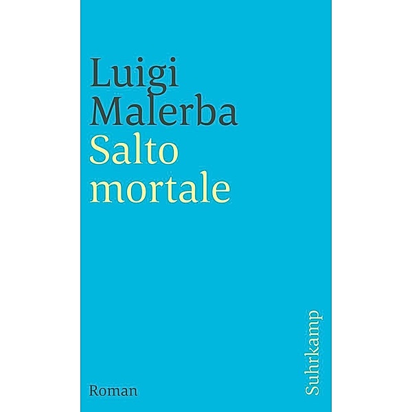 Malerba, L: Salto mortale, Luigi Malerba