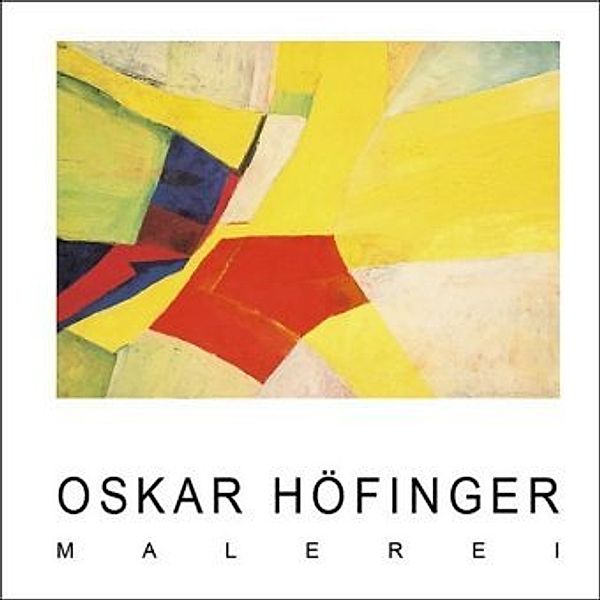 Malerei, Oskar Höfinger