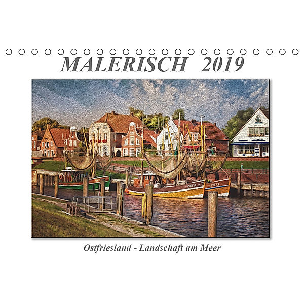 Malerisch - Ostfriesland, Landschaft am Meer (Tischkalender 2019 DIN A5 quer), Peter Roder