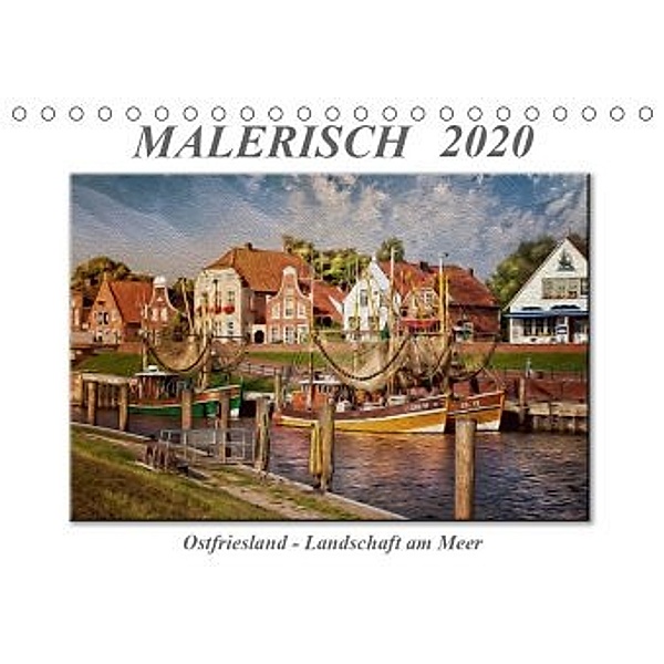 Malerisch - Ostfriesland, Landschaft am Meer (Tischkalender 2020 DIN A5 quer), Peter Roder