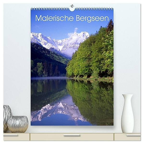Malerische Bergseen (hochwertiger Premium Wandkalender 2024 DIN A2 hoch), Kunstdruck in Hochglanz, lothar reupert