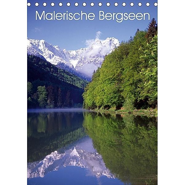Malerische Bergseen (Tischkalender 2017 DIN A5 hoch), Lothar Reupert