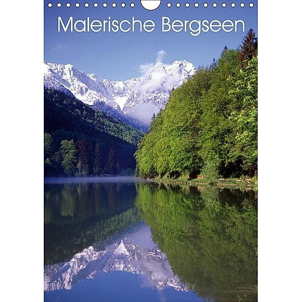 Malerische Bergseen (Wandkalender 2017 DIN A4 hoch), lothar reupert