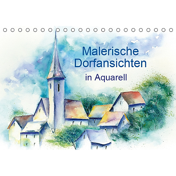 Malerische Dorfansichten in Aquarell (Tischkalender 2019 DIN A5 quer), Jitka Krause