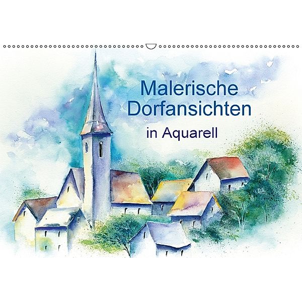 Malerische Dorfansichten in Aquarell (Wandkalender 2018 DIN A2 quer), Jitka Krause