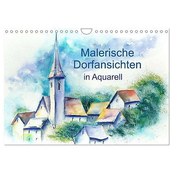 Malerische Dorfansichten in Aquarell (Wandkalender 2024 DIN A4 quer), CALVENDO Monatskalender, Jitka Krause