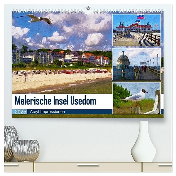 Malerische Insel Usedom - Acryl Impressionen (hochwertiger Premium Wandkalender 2025 DIN A2 quer), Kunstdruck in Hochglanz, Calvendo, Anja Frost