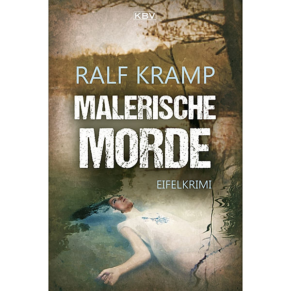 Malerische Morde / Herbie Feldmann Bd.4, Ralf Kramp