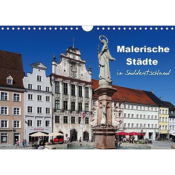 Malerische Städte in Süddeutschland (Wandkalender 2020 DIN A4 quer), Klaus-Peter Huschka