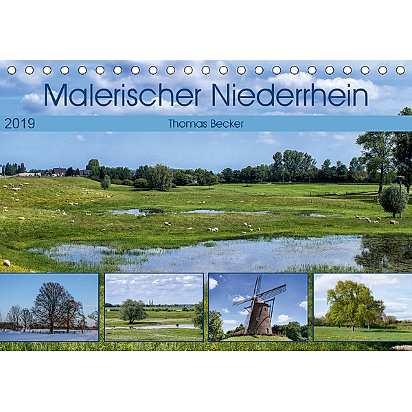 Malerischer Niederrhein (Tischkalender 2019 DIN A5 quer), Thomas Becker