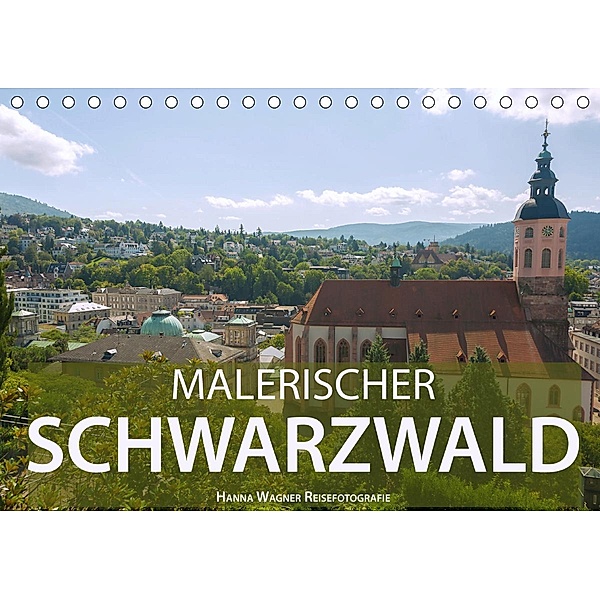 Malerischer Schwarzwald (Tischkalender 2021 DIN A5 quer), Hanna Wagner