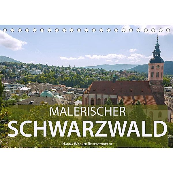 Malerischer Schwarzwald (Tischkalender 2023 DIN A5 quer), Hanna Wagner