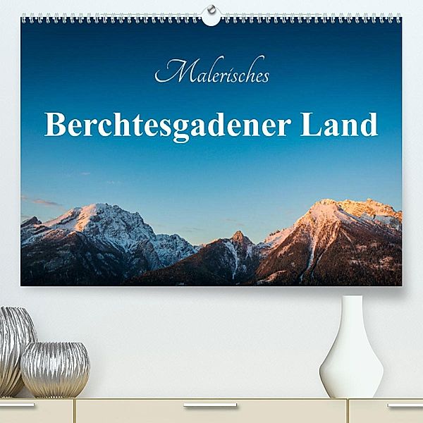 Malerisches Berchtesgadener Land (Premium, hochwertiger DIN A2 Wandkalender 2023, Kunstdruck in Hochglanz), Martin Wasilewski