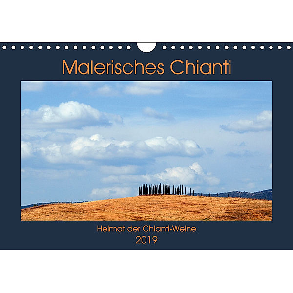 Malerisches Chianti (Wandkalender 2019 DIN A4 quer), Pia Thauwald