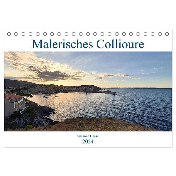 Malerisches Collioure in Südfrankreich (Tischkalender 2024 DIN A5 quer), CALVENDO Monatskalender, Susanne Haase