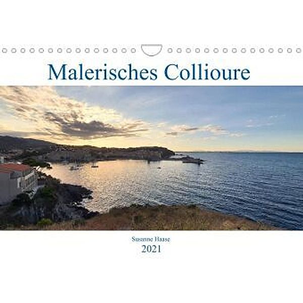 Malerisches Collioure in Südfrankreich (Wandkalender 2021 DIN A4 quer), Susanne Haase