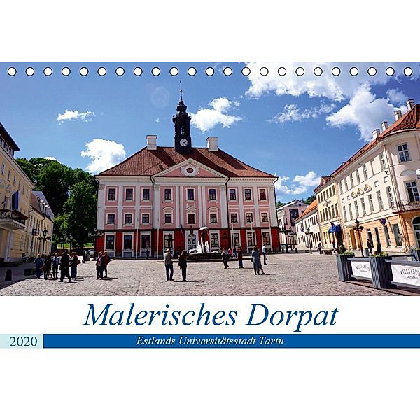 Malerisches Dorpat - Estlands Universitätsstadt Tartu (Tischkalender 2020 DIN A5 quer), Henning von Löwis of Menar