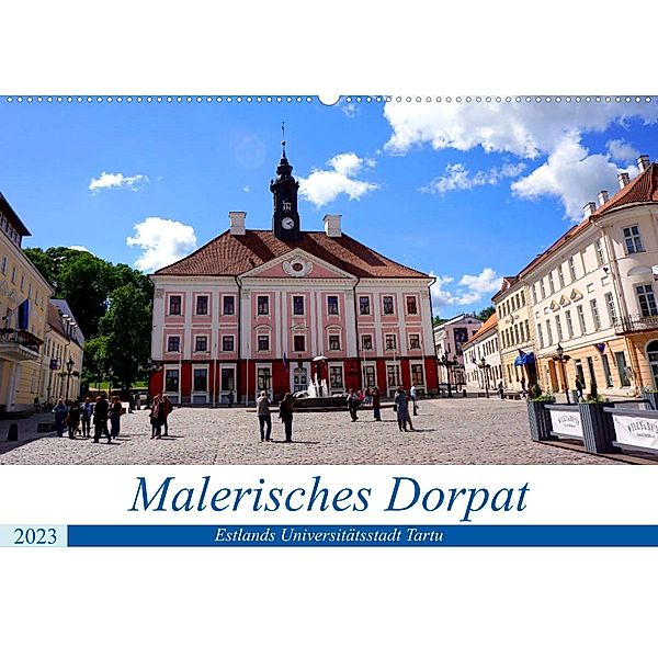 Malerisches Dorpat - Estlands Universitätsstadt Tartu (Wandkalender 2023 DIN A2 quer), Henning von Löwis of Menar, Henning von Löwis of Menar