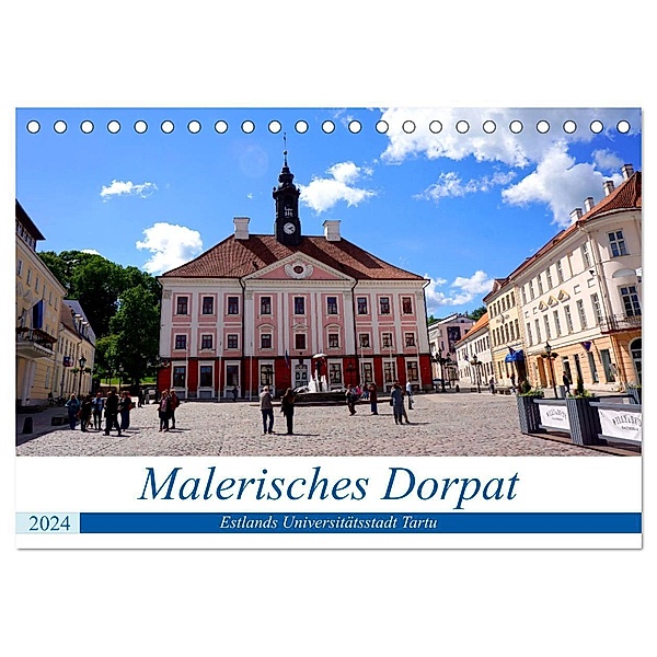 Malerisches Dorpat - Estlands Universitätsstadt Tartu (Tischkalender 2024 DIN A5 quer), CALVENDO Monatskalender, Henning von Löwis of Menar