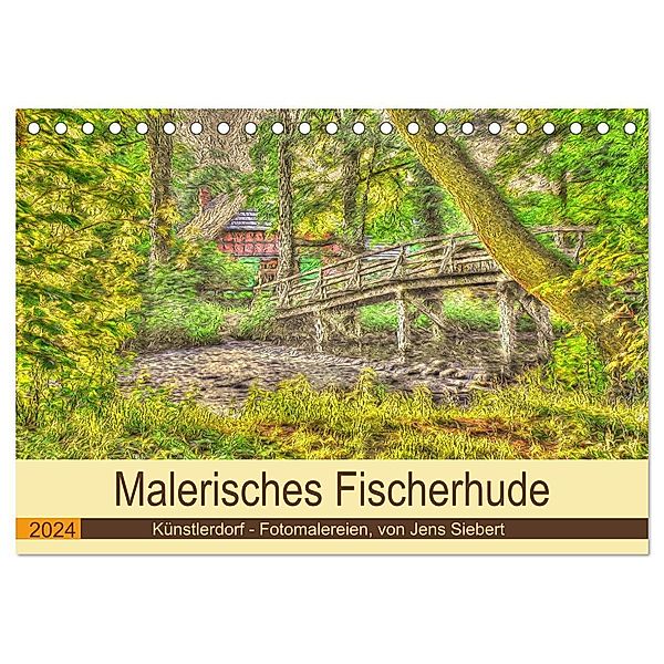 Malerisches Fischerhude (Tischkalender 2024 DIN A5 quer), CALVENDO Monatskalender, Jens Siebert