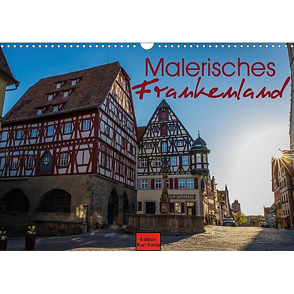 Malerisches Frankenland (Wandkalender 2020 DIN A3 quer), Karl Kahlo