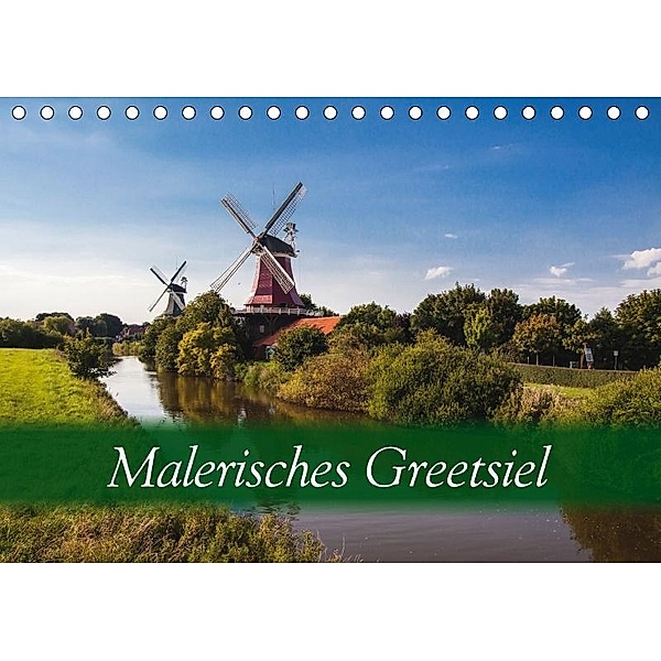 Malerisches Greetsiel (Tischkalender 2017 DIN A5 quer), Hardy Dreegmeyer