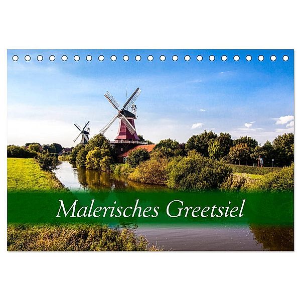 Malerisches Greetsiel (Tischkalender 2024 DIN A5 quer), CALVENDO Monatskalender, A. Dreegmeyer