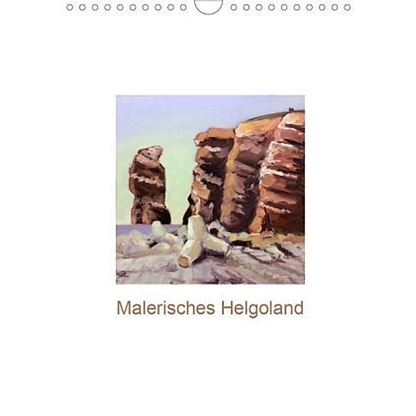 Malerisches Helgoland (Wandkalender 2020 DIN A4 hoch), Julia Pasinski